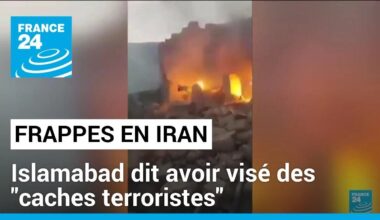 Frappes pakistanaises en Iran :  Islamabad dit avoir visé des "caches terroristes" • FRANCE 24