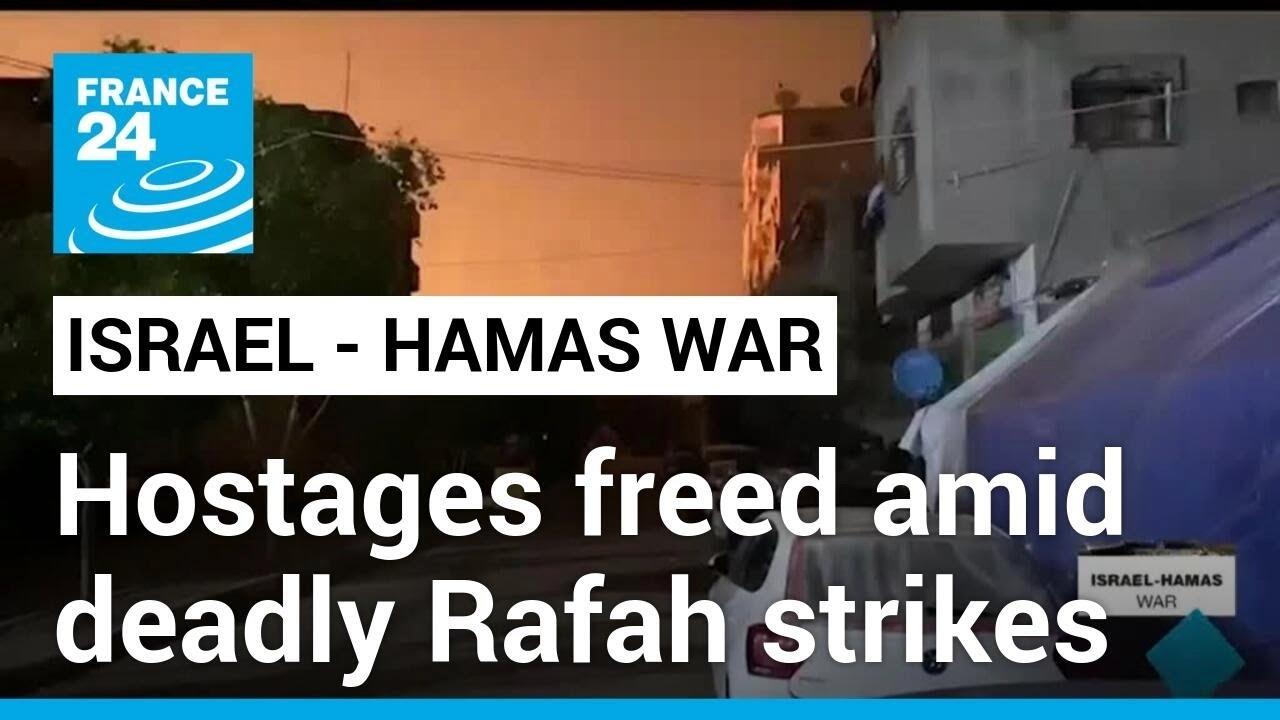 Israel frees two hostages after deadly airstrikes pound Rafah • FRANCE 24 English