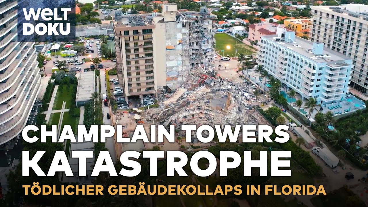 CHAMPLAIN TOWERS TRAGÖDIE: Gebäudeeinsturz in Surfside, Florida - Pfusch am Bau 1 | WELT HD DOKU