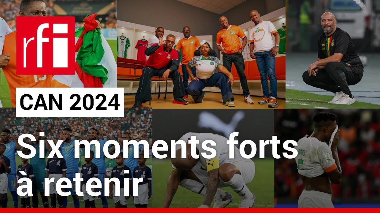 CAN 2024 : six moments forts à retenir • RFI