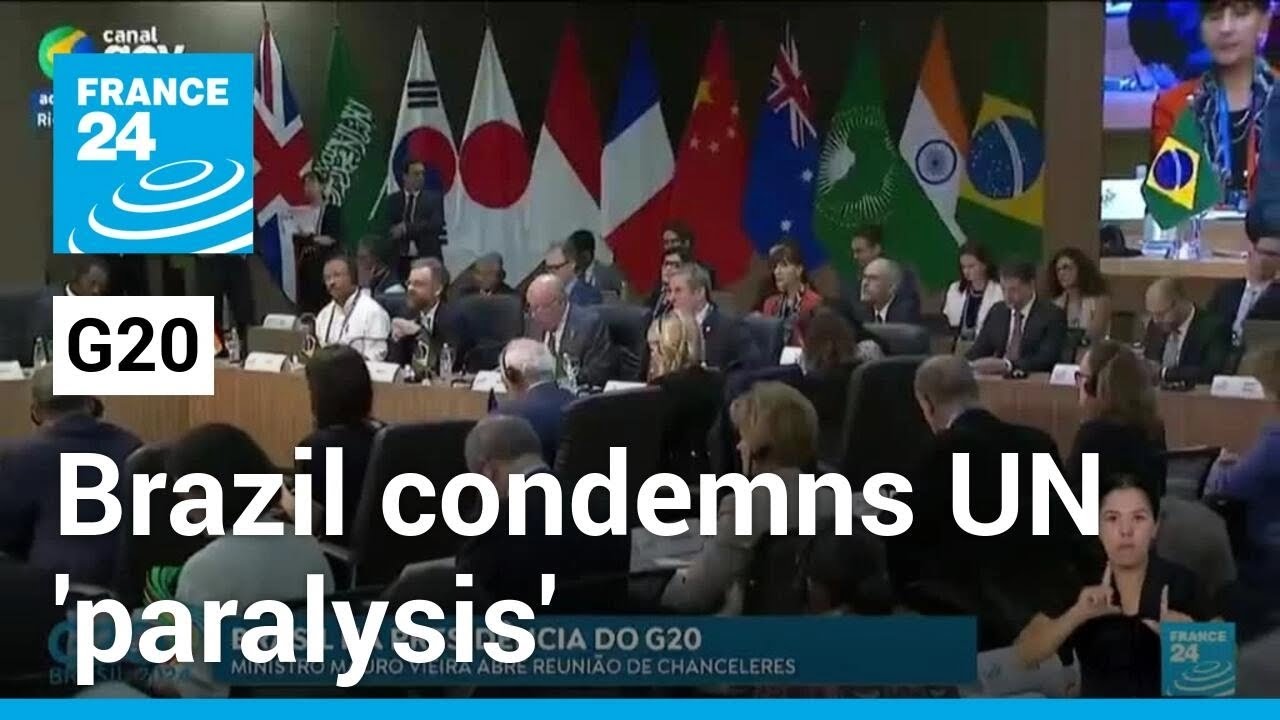 Brazil condemns UN 'paralysis' on Gaza, Ukraine at tense G20 meeting • FRANCE 24 English