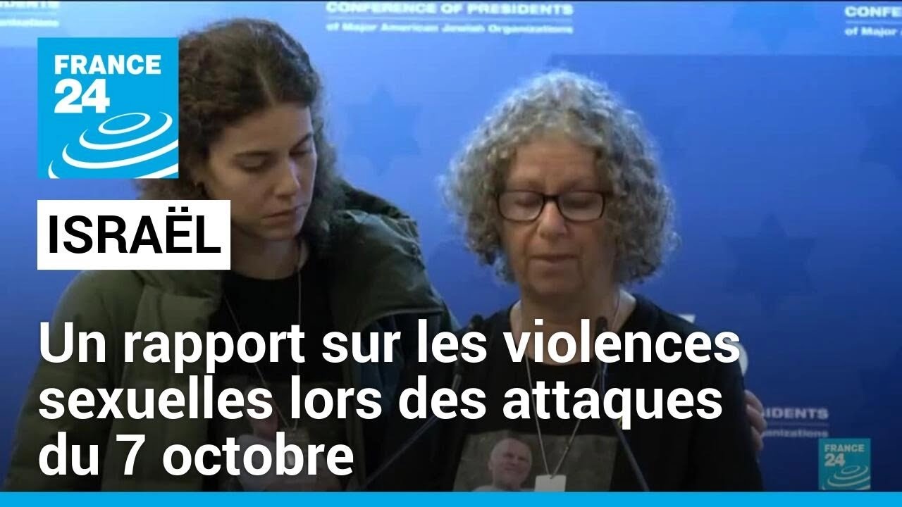 Israël : des violences sexuelles systématiques dans les attaques du 7 octobre (rapport)