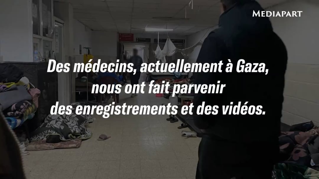 [Mediapart] Témoignages anonymes de médecins dans le Sud de la bande de Gaza