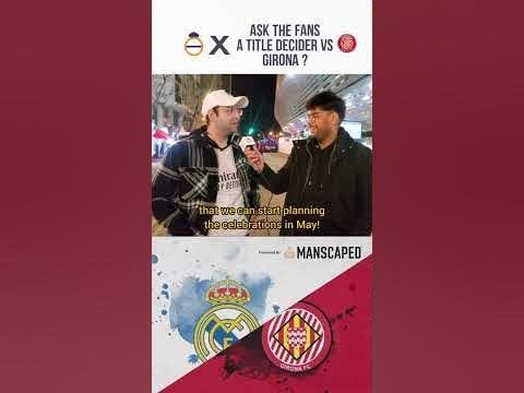 [Lets be Real Podcast] Real Madrid vs Girona : A Title Decider ? 👀🏆 | ASK THE FANS