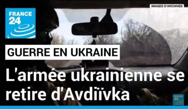 L'Ukraine se retire de la ville d'Avdiïvka, une victoire pour la Russie • FRANCE 24