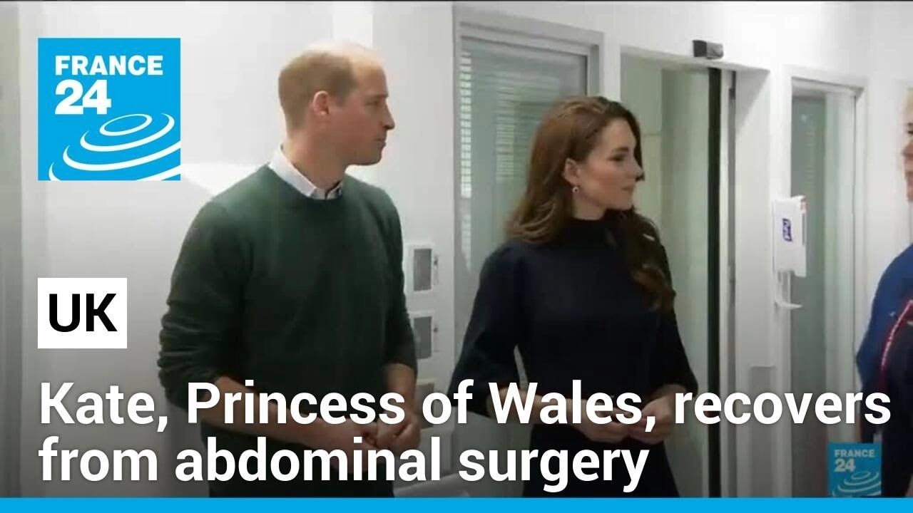 UK: Kate, Princess of Wales, recovers at home from abdominal surgery • FRANCE 24 English