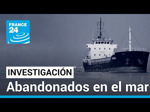 El drama de los marineros abandonados en puertos extranjeros lejos de casa