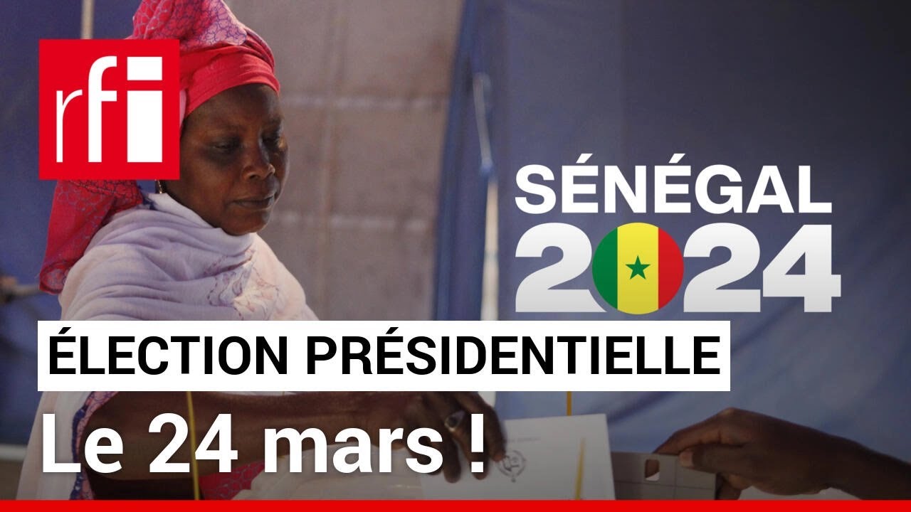 Présidentielle au Sénégal : le Conseil constitutionnel s'aligne sur la date du 24 mars • RFI