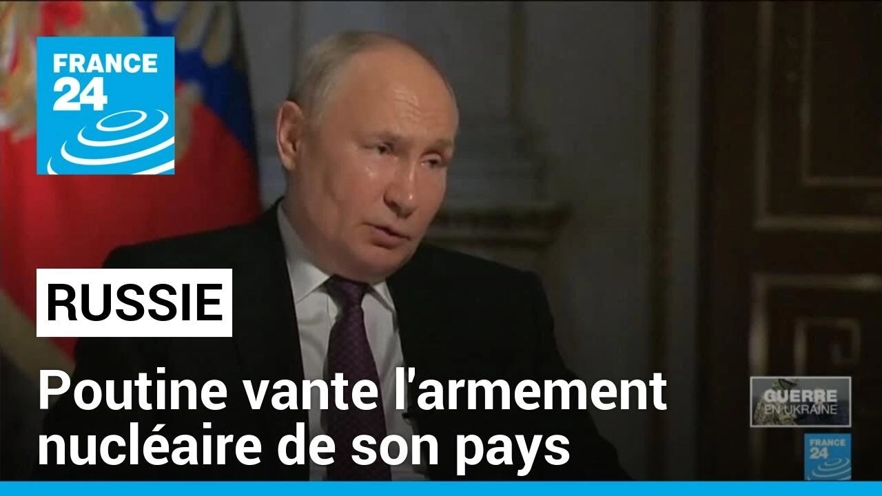 Poutine vante ses armes nucléaires "plus avancées" que celles des Etats-Unis • FRANCE 24