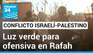 Netanyahu rechaza plan de cese el fuego de Hamás y da luz verde a ofensiva en Rafah