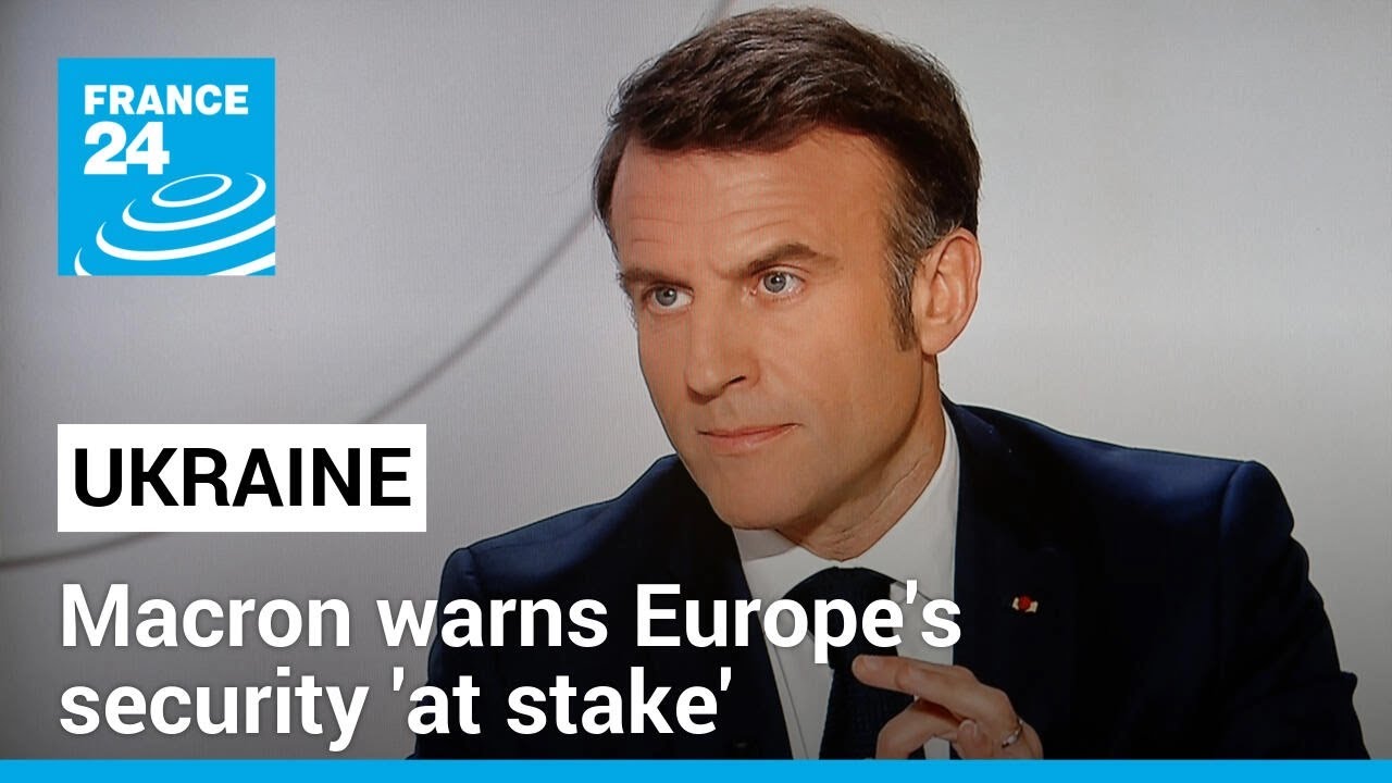 Macron warns Europe's security 'at stake' after uproar over Ukraine ground troops comment