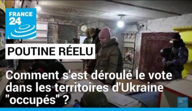 Poutine réélu : le vote dans les territoires d'Ukraine "occupés" par la Russie • FRANCE 24