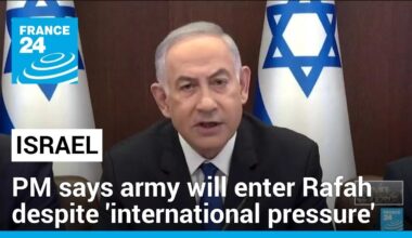 Netanyahu says Israel to press on with Rafah assault plan • FRANCE 24 English