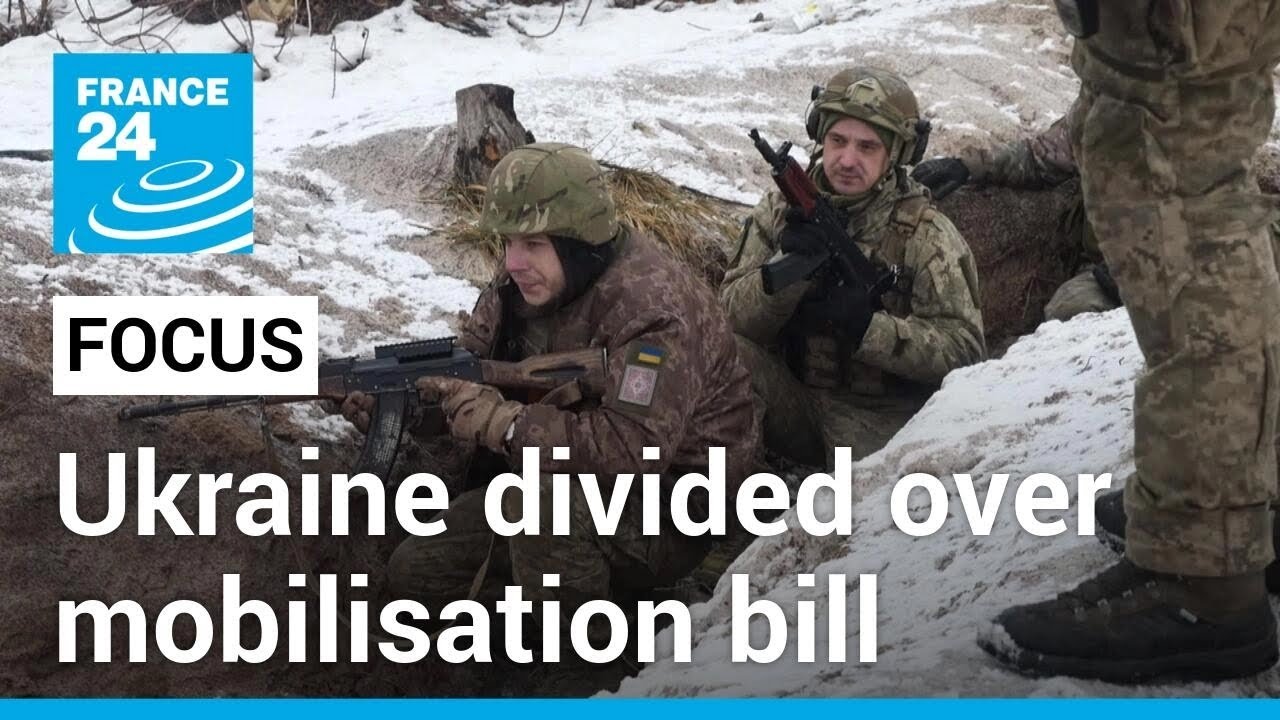 Ukraine divided over controversial mobilisation bill • FRANCE 24 English