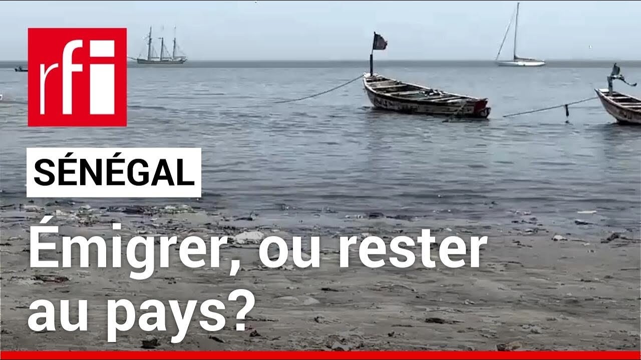Présidentielle au Sénégal : émigrer, ou rester au pays ? Le dilemme des jeunes • RFI