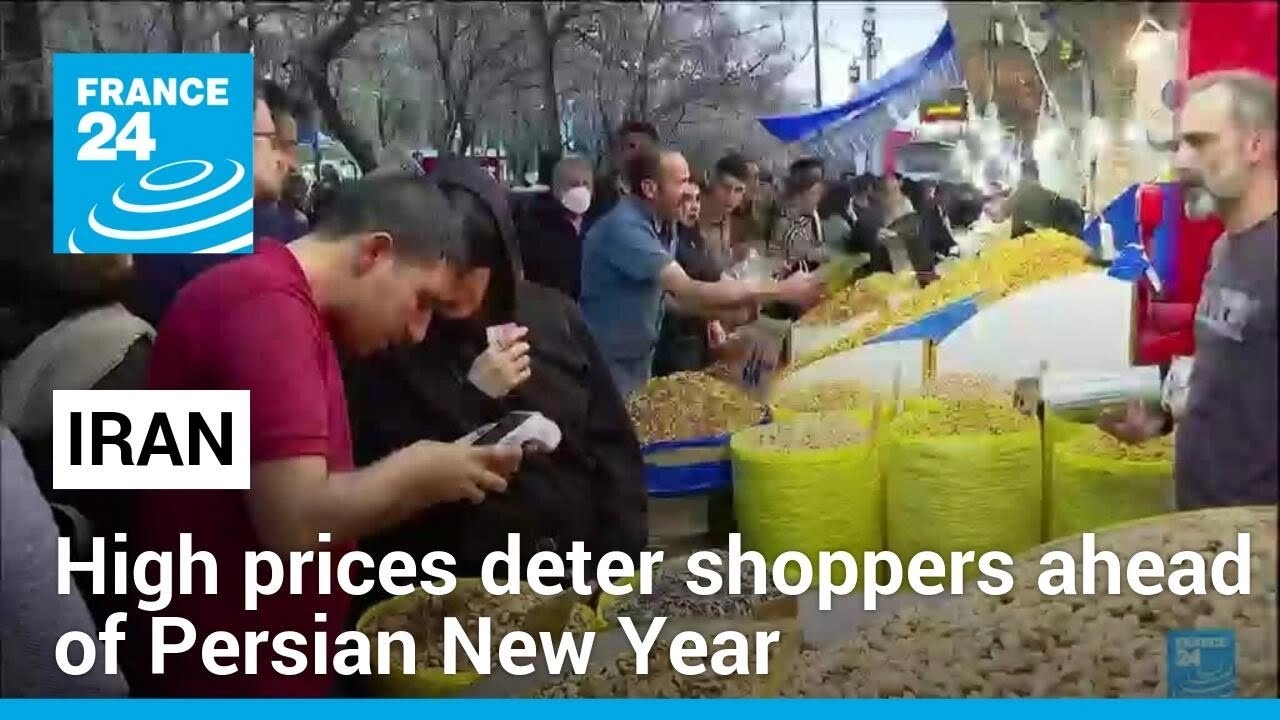 Iranians tighten belts for Persian New Year festivities • FRANCE 24 English