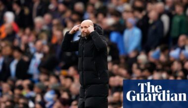 ‘Absolutely not’: Ten Hag denies United are way behind City after derby defeat