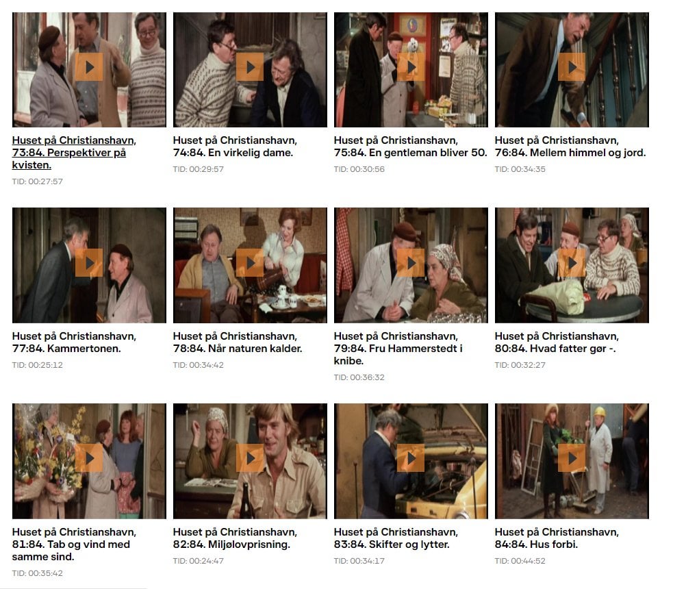 Der er 84 afsnit af "Huset på Christianshavn" idag kan du se dem alle på Bonanza. imorgen kan du se 12 på DRTV