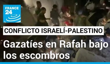 Gaza: residentes de Rafah intentan sacar víctimas de ataques israelíes entre los escombros