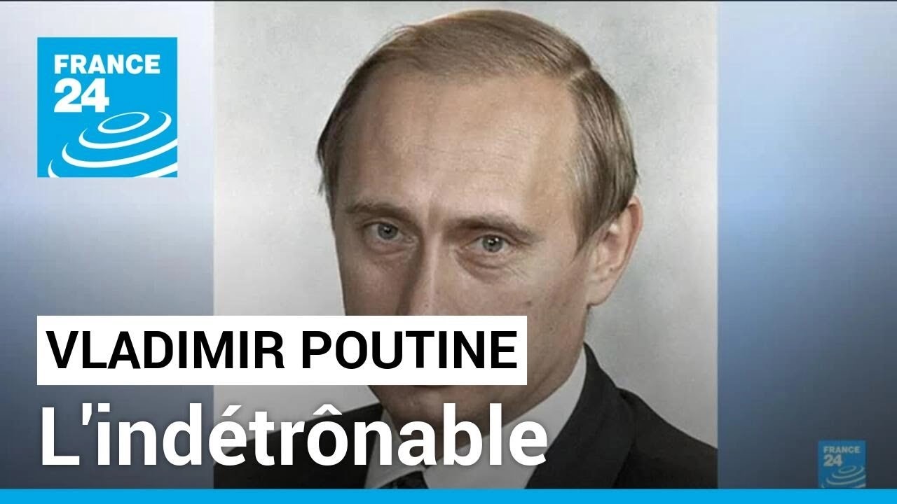 Vladimir Poutine, l'indétrônable président russe • FRANCE 24