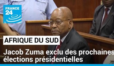 Afrique du Sud : l'ex-président Jacob Zuma exclu des prochaines élections • FRANCE 24