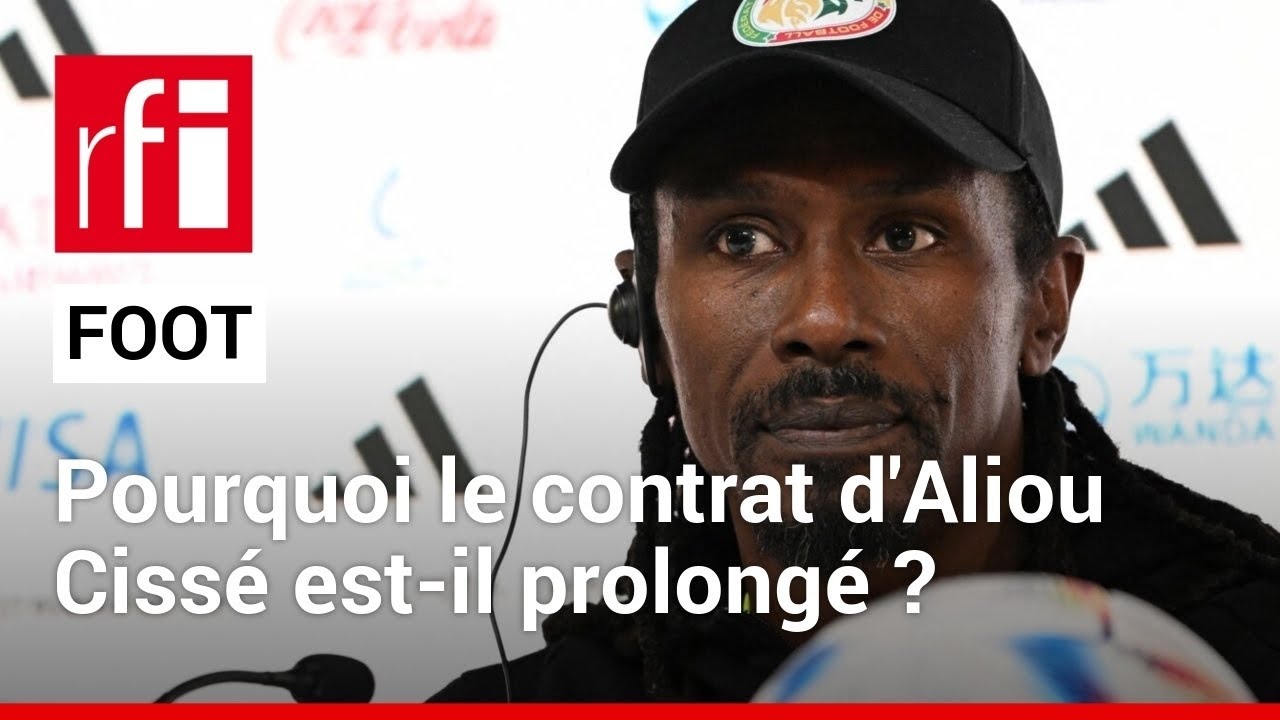 Football : Aliou Cissé maintenu chez les Lions après une CAN difficile • RFI