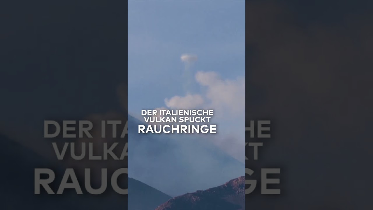 SPEKTAKEL AUF SIZILIEN: "Rauchkunst"! Vulkan Ätna bläst Rauchkringel in den Himmel WELT #shorts