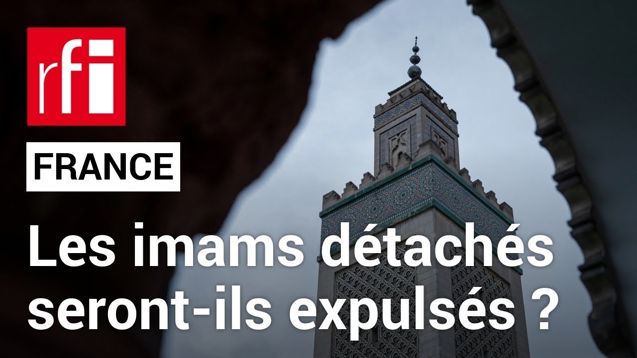 France : les imams payés par des pays étrangers ne peuvent plus exercer • RFI