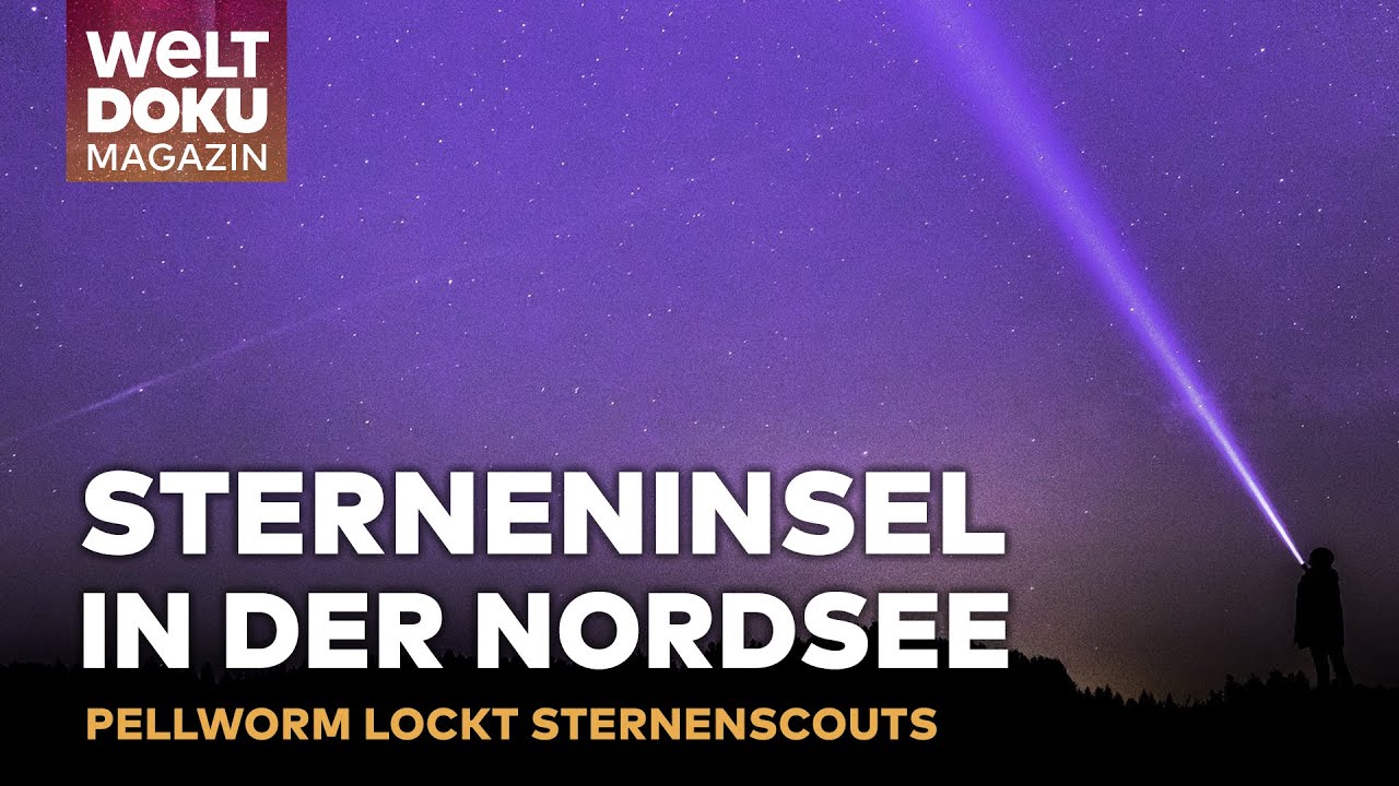 STERNENINSEL PELLWORM: Wie die deutsche Nordseeinsel ohne Lichtverschmutzung Touristen anzieht