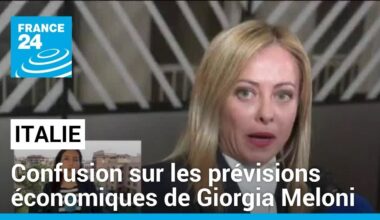 Italie : confusion sur les prévisions économiques de Giorgia Meloni • FRANCE 24