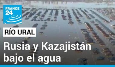 Aumenta la cifra de evacuados en Rusia y Kazajistán por inundaciones causadas por el río Ural
