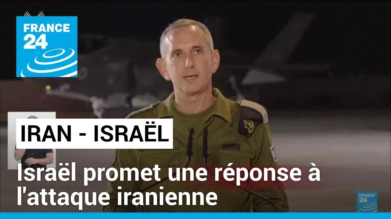 Israël promet une "riposte" à l'Iran, les appels au calme se multiplient • FRANCE 24