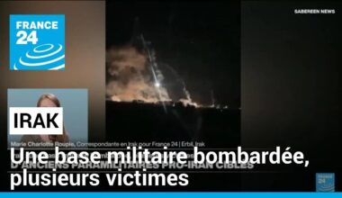 Irak : une base militaire bombardée, plusieurs victimes • FRANCE 24