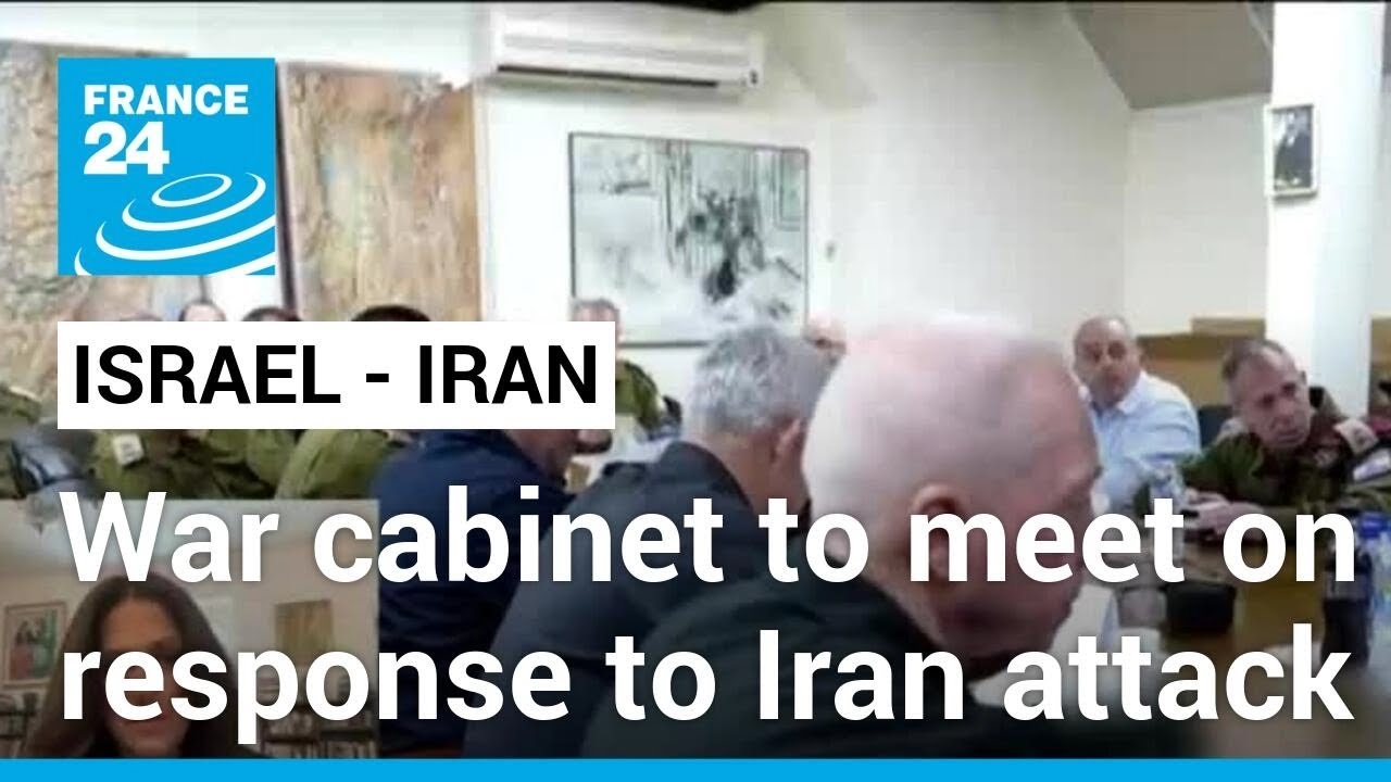 Israeli war cabinet to meet for fourth time on response to Iran attack • FRANCE 24 English