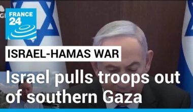 Israel pulls troops out of southern Gaza as Netanyahu says nearing victory • FRANCE 24 English