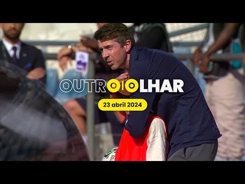 Outro Olhar - 23 abril 2024