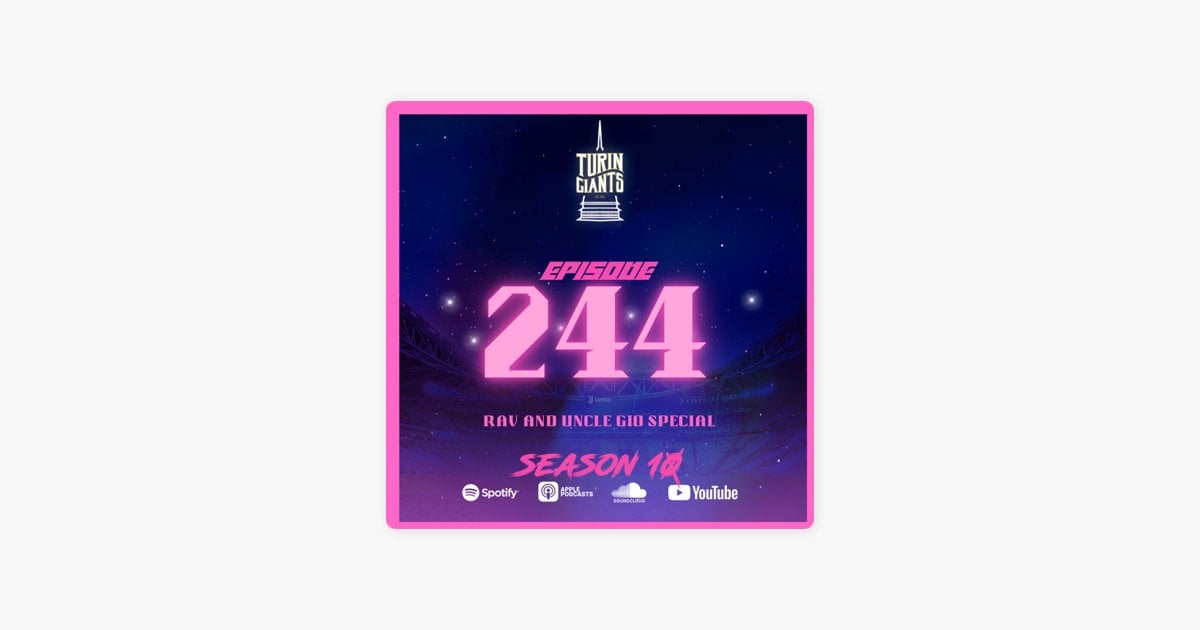 Turin Giants Podcast 244: Rav and Uncle Gio (Spotify link in comments)