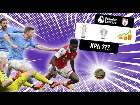 Unlocking success: what Premier League owners really care about... (Premier League/Championship KPIs & metrics analysed)