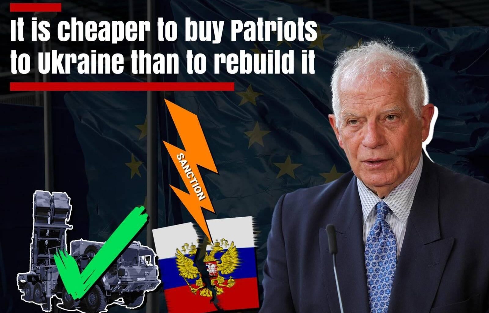 "Before we talk about rebuilding Ukraine, we must avoid destroying it. It would be cheaper to buy Patriot systems than to rebuild the power plant targeted by the Russians," Josep Borrel told Le Monde.
