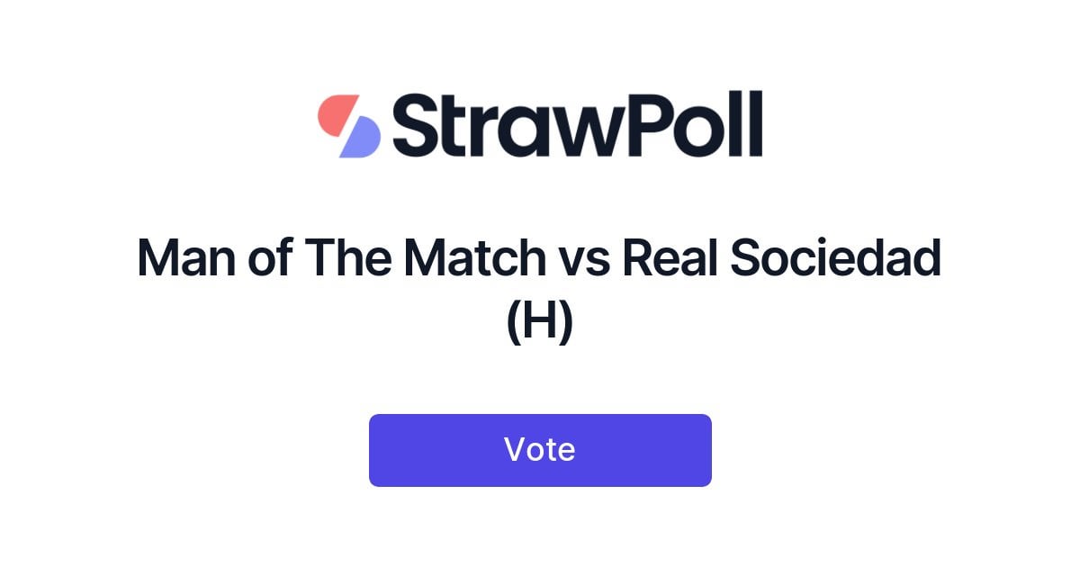 POLL: Man of The Match vs Real Sociedad