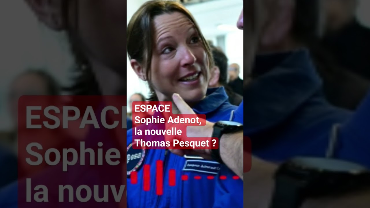 ESPACE : Sophie Adenot, la nouvelle Thomas Pesquet ? #thomaspesquet #esa #sophieadenot