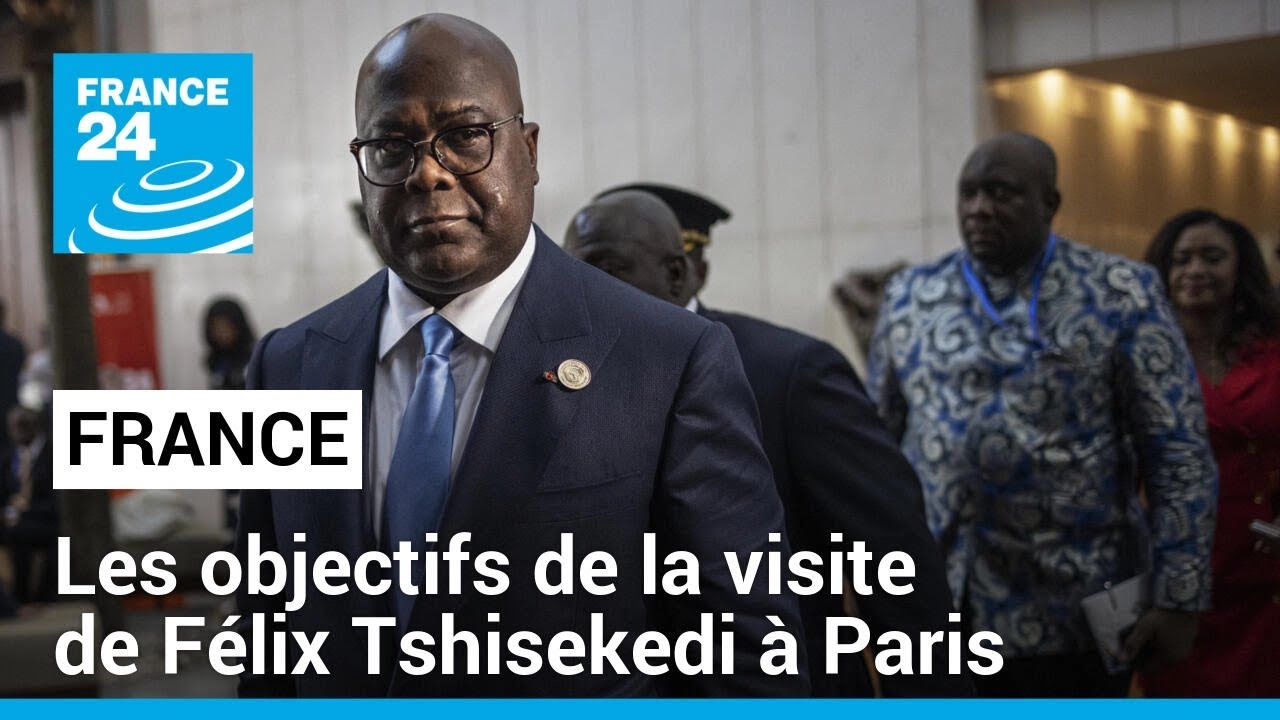 France : les objectifs de la visite à Paris du président congolais Félix Tshisekedi • FRANCE 24