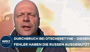 UKRAINE-KRIEG: Brennpunkt Otscheretyne! Die Russen entwickeln ihre Angriffe jetzt nach Westen