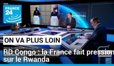 RD Congo : la France fait pression sur le Rwanda • FRANCE 24