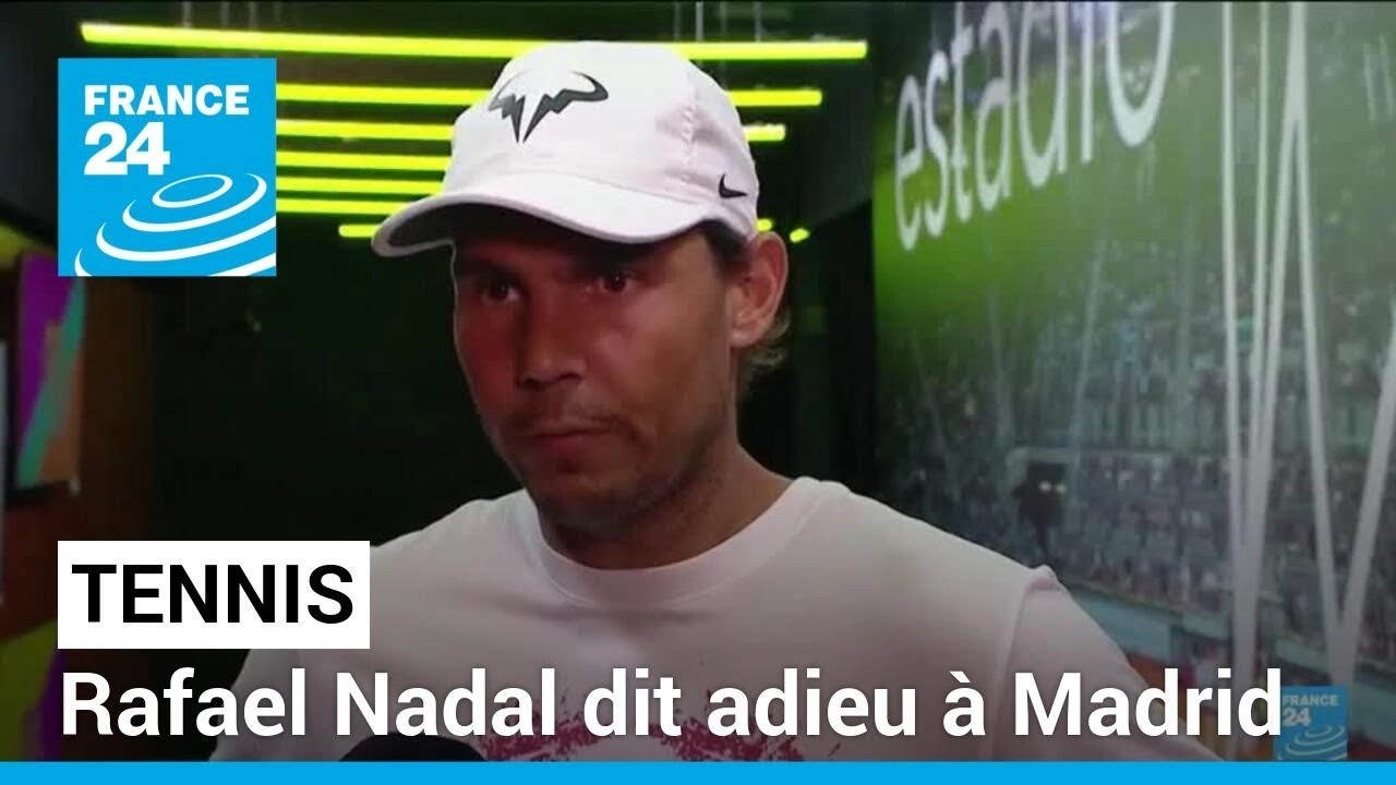 Tennis : battu en huitième de finale, Rafael Nadal dit adieu à Madrid • FRANCE 24