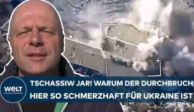 UKRAINE-KRIEG: Tschassiw Jar! Durchbruch im Süden – Russen treiben Angriffe Richtung Westen voran