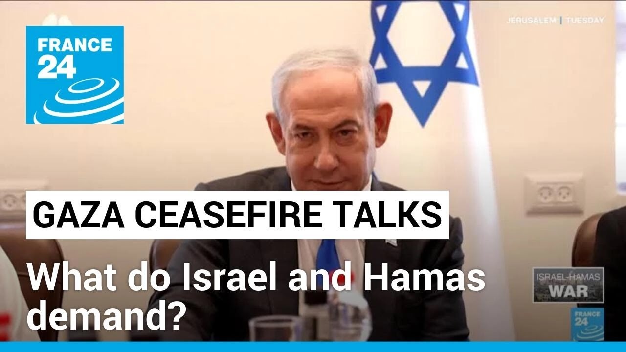 Gaza ceasefire deal: what are Israel and Hamas' demands? • FRANCE 24 English