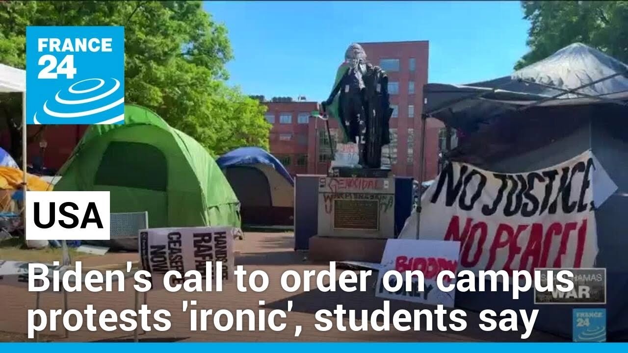 Biden's call to order on US campus protests 'ironic', students say • FRANCE 24 English