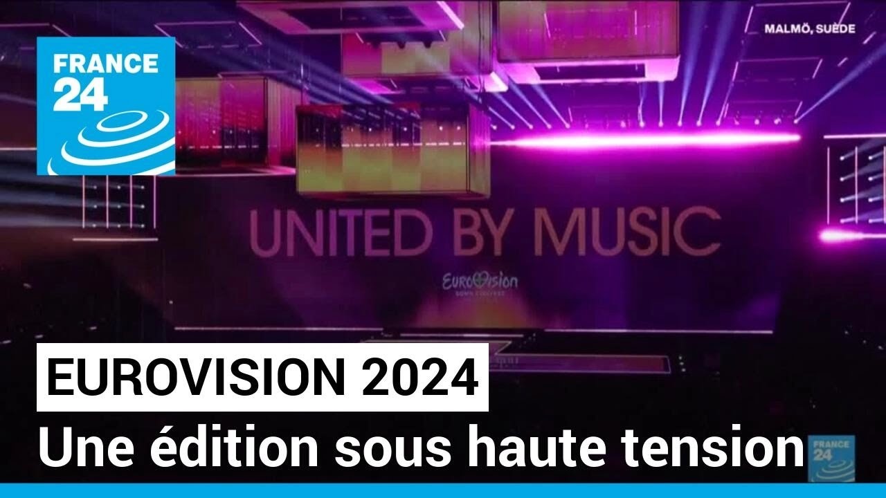 Eurovision 2024 : en Suède, des préparatifs sous haute tension • FRANCE 24