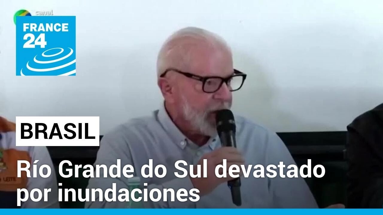 Brasil: Lula da Silva visita Río Grande do Sul para conocer el impacto de las inundaciones